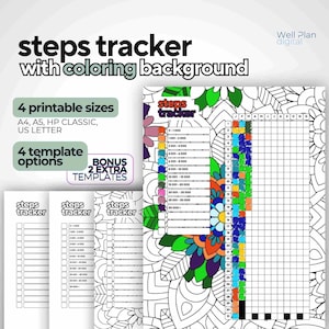 May include: A printable steps tracker with a coloring background. The design includes a floral pattern and a step count chart. The image shows four printable sizes: A4, A5, HP Classic, and US Letter. It also includes four template options and two extra templates.