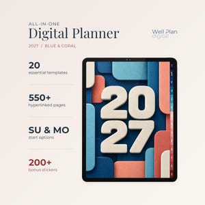 May include: An all-in-one digital planner for 2027 in blue and coral. The tablet screen displays the year 2027 in large, raised, cream-colored numbers over a layered background of blue and coral rectangles. Text lists 20 templates, 550+ pages, and stickers.