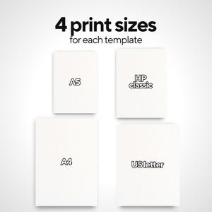 May include: Image showing four different print sizes: A5, HP classic, A4, and US letter. The text at the top reads "4 print sizes for each template."