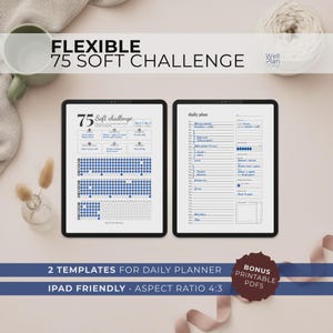 Può includere: Due modelli digitali per un pianificatore giornaliero e una sfida 75 soft, visualizzati su tablet neri. Il modello della sfida 75 soft presenta una griglia di punti blu. Il modello del piano giornaliero ha sezioni a righe per le attività. Testo: "FLEXIBLE 75 SOFT CHALLENGE".