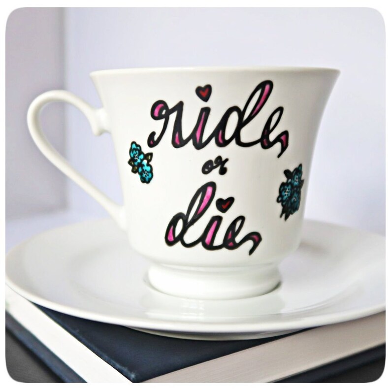 Ride Or Die Coffee Cup And Saucer Bridesmaid Gift Tea Cup Etsy