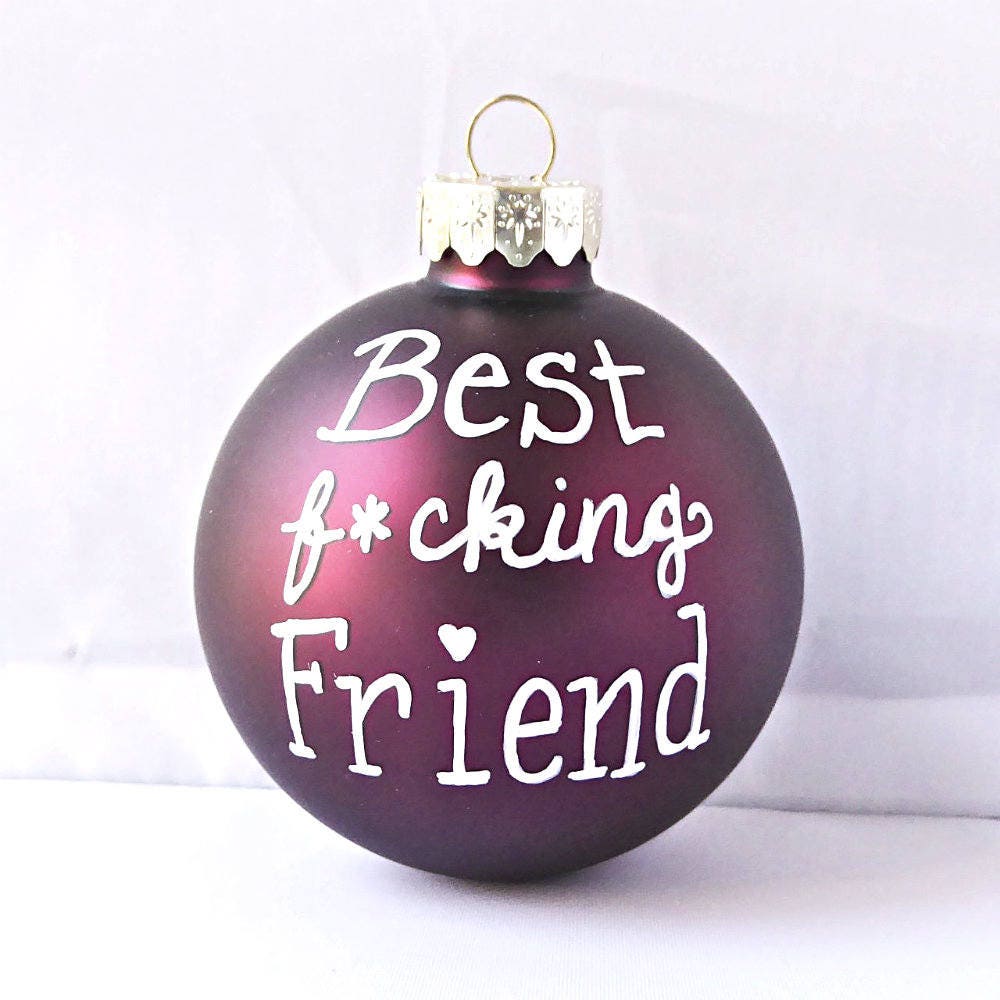 Best Fcking Friend ornament funny christmas decorations Etsy