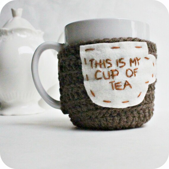 Items similar to Cozy, Cover, Tea Mug, Tea Cup Cozy, My Cup of Tea