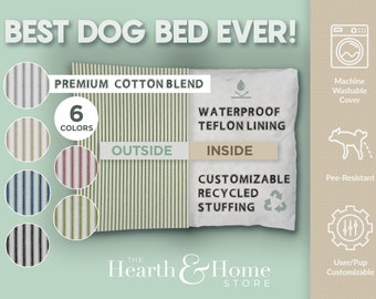 BEST Dog Bed Ever!  Washable Removable Cover, Waterproof Lined Stuffing, Customizable Cover and Stuffing Level - Made to Order in the USA