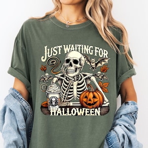 Just Waiting for Halloween Shirt, Funny Skeleton Halloween T-Shirt,Comfort Colors® Pumpkin Fall Coffee Tee,Spooky Season Shirt for Women Men