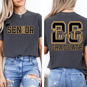 Senior 2026 Graduation Shirt, Comfort Colors Senior 2026 Shirt, Class of 2026 Graduation Shirt, Graduation Gift, Back and Front Senior 2026