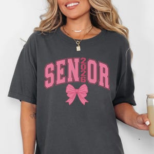 2026 Senior Coquette Shirt, Senior 2026 Gift Class of 2026 Senior Shirt Pink Bow 2026 Senior Shirt Gift for Her Back to School Shirt