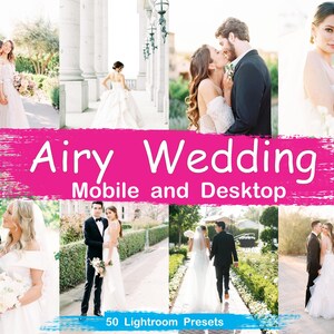 May include: A collection of wedding photographs showing couples in outdoor settings. The images feature brides in white gowns and grooms in black suits. Text on a pink background reads "Airy Wedding Mobile and Desktop" and "50 Lightroom Presets."