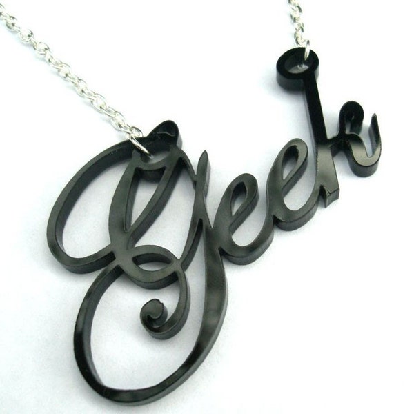 Geek is the New Cool- laser cut geek necklace in black FREE SHIPPING WORLDWIDE