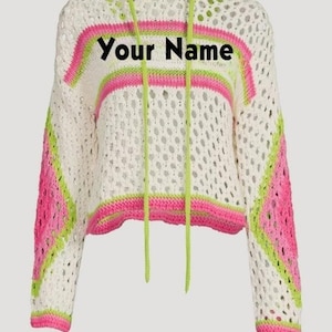 Custom Name Crochet Hoodie, Handmade Colorful Knit Pullover, Personalized Gift for Her, Boho Festival Outfit, Lightweight Women’s Sweater