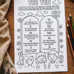 May include: A white coloring page titled THE TEN COMMANDMENTS featuring two stone tablets with Roman numerals I through X and corresponding text. The page includes line art of a mountain, clouds, a butterfly, flowers, a rabbit, a chick, and two children.