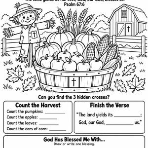 Peut inclure: Une page de coloriage en noir et blanc intitulée GOD GIVES THE HARVEST avec le Psaume 67:6. Elle présente un épouvantail, un panier de citrouilles, des pommes et du maïs, une grange et des sections d'activités pour compter et dessiner.