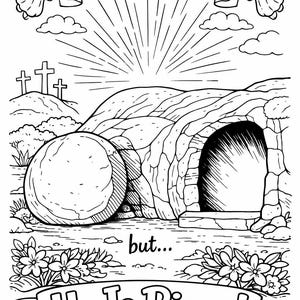 He is Risen Coloring Page | Easter Christian Kids Activity | Empty Tomb ...