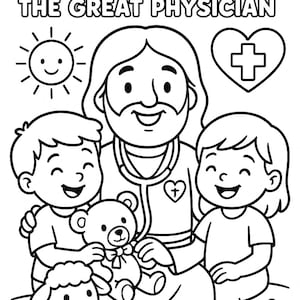 Jesus the Great Physician Coloring Page | Christian Kids Printable | Bible Coloring Sheet | Sunday School Activity | Art for Children