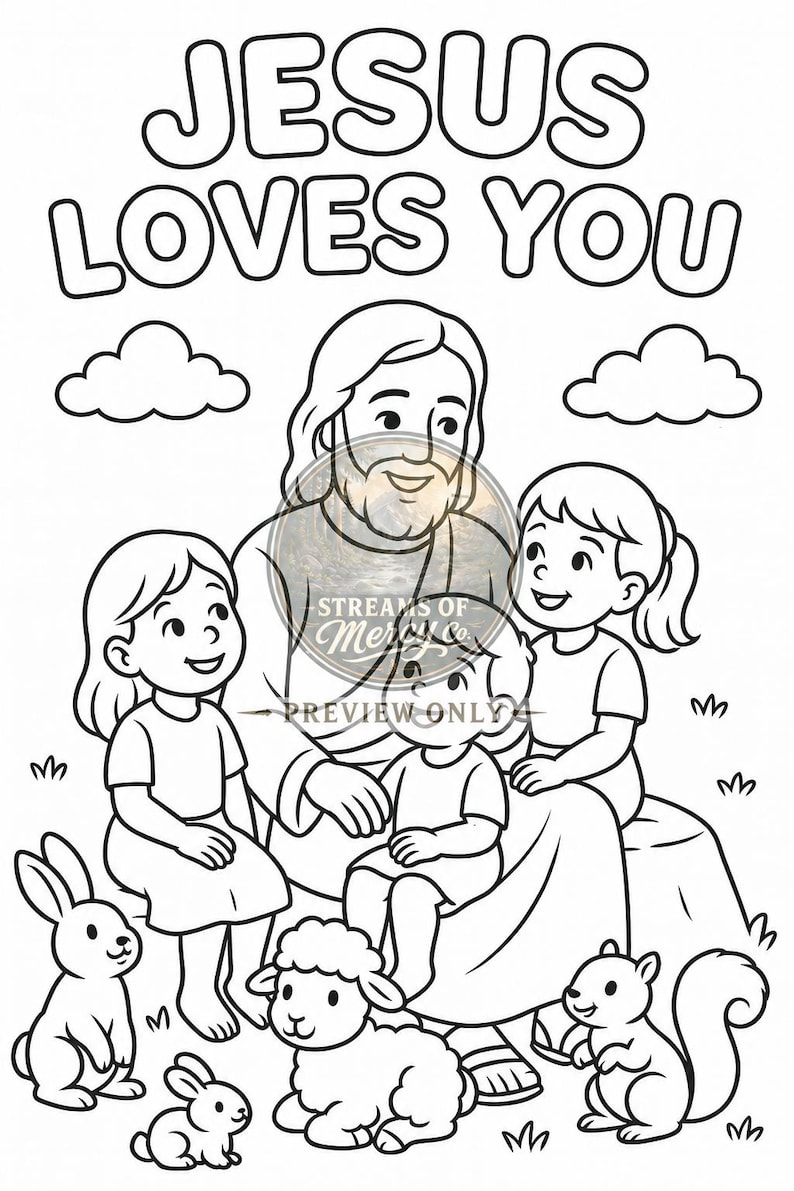 May include: A black and white coloring page featuring the text JESUS LOVES YOU at the top. The illustration depicts a central figure with long hair and a beard surrounded by three children, a lamb, two rabbits, and a squirrel.