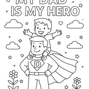My Dad is My Hero Father's Day Coloring Page | Superhero Dad Kids ...