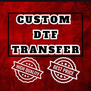 Custom DTF Transfer Ready To Press, Print on Demand, Bulk DTF Gang Sheet, Personalized Heat Press, Wholesale Dtf Print, Iron On Transfer