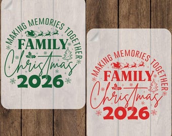 Matching Christmas Crew Ready To Press, Family Christmas 2026 Heat Transfer, Making Memories Together Iron On Decal, Xmas Group DTF Print