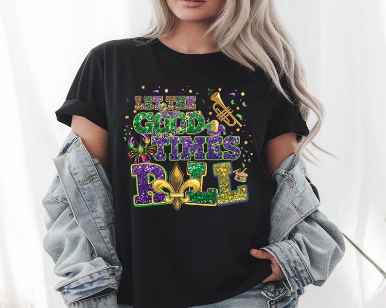 Let the Good Times Roll DTF , Matching Mardi Gras Heat Transfer, Fleur De Lis Beads Faux Glitter Iron On, Funny Mardi Gras Ready To Press image 5