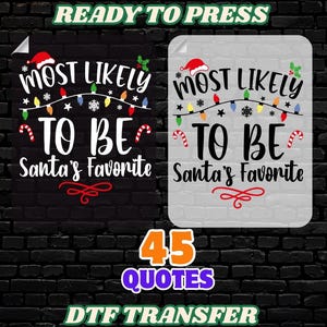 45 Funny Most Likely Christmas Quotes DTF Transfer, Cute Matching Family Xmas Heat Press, Custom Holiday Group Iron On, Christmas Party 2025