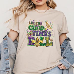 Let the Good Times Roll DTF , Matching Mardi Gras Heat Transfer, Fleur De Lis Beads Faux Glitter Iron On, Funny Mardi Gras Ready To Press image 6