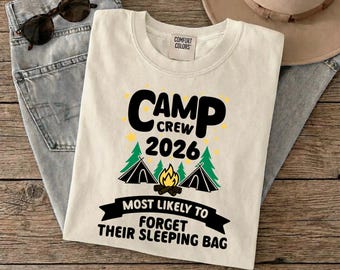 Most Likely to Camping 2026 Ready To Press, Camping Crew Heat Transfer, Funny Matching Family Camp Iron On, Funny Friends Camp Crew DTF
