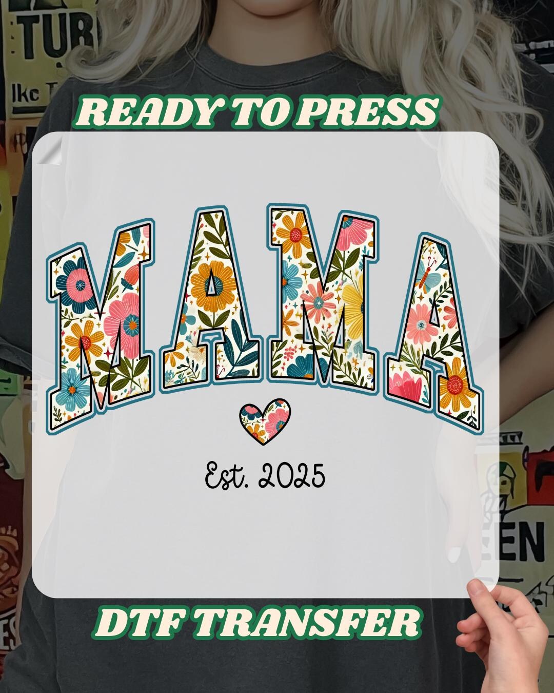 Custom Floral MAMA DTF Transfer, Mothers Day Gifts, Ready to Press Dtf ...