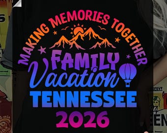 Family Vacation Tennessee 2026 Ready To Press, Tennessee Family Matching Heat Press, Family Tennessee DTF, Family Tennessee Hiking Iron on