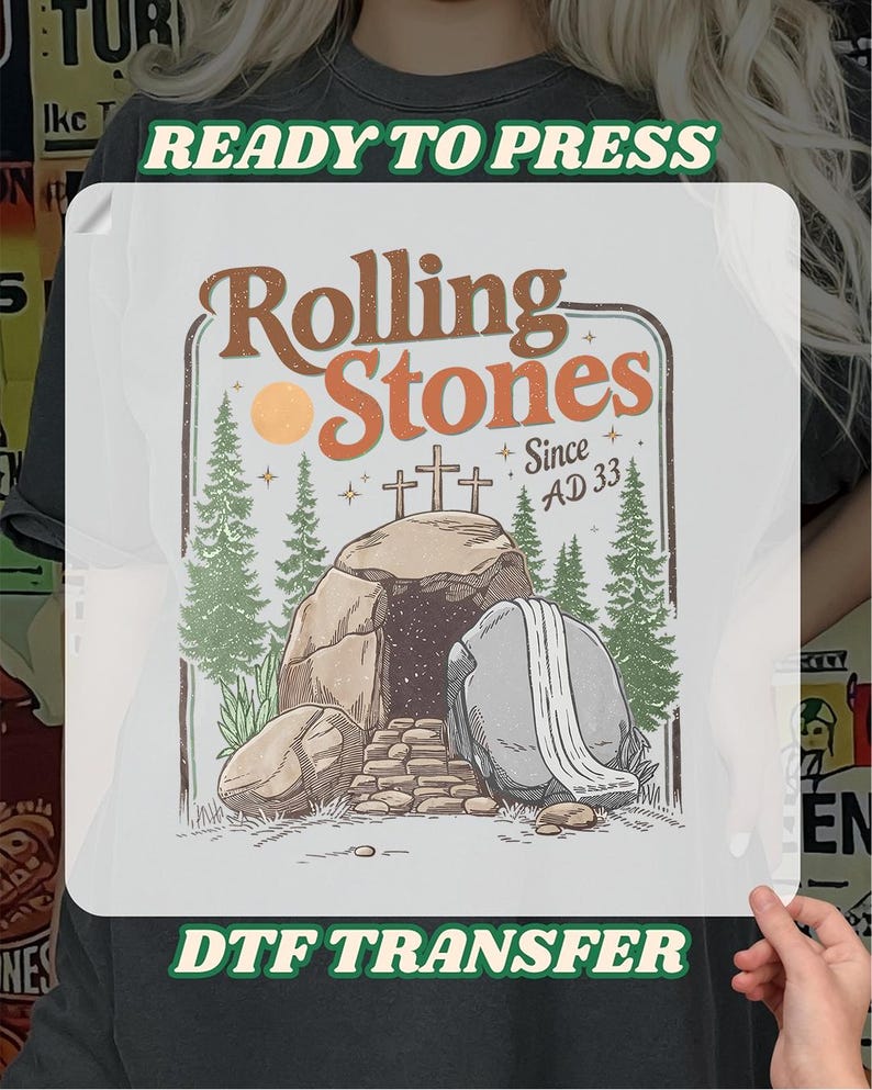 Rolling Stones Since AD 33 Iron on, Easter Christian Empty Tomb DTF Print, Jesus Christian Ready To Press, Vintage Religious Heat Transfer bild 1