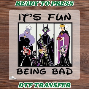 Disney Villains Ready To Press, It's Fun Being Bad Heat Transfer, Bad Witches Club Iron On Decal, Funny Disney Evil Queens Halloween DTF