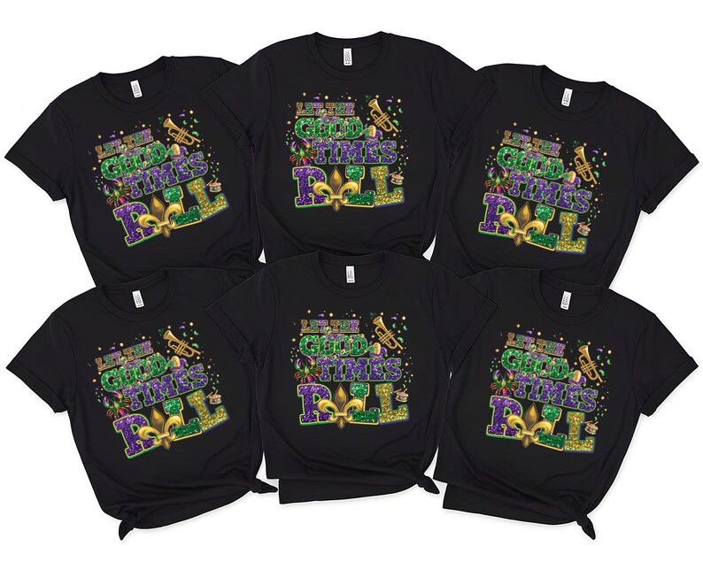 Let the Good Times Roll DTF , Matching Mardi Gras Heat Transfer, Fleur De Lis Beads Faux Glitter Iron On, Funny Mardi Gras Ready To Press image 9