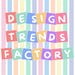 DesignTrendsFactory
