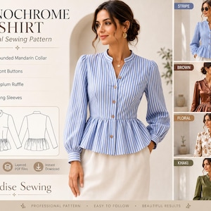 May include: A digital sewing pattern for a monochrome shirt featuring a rounded mandarin collar, front buttons, a peplum ruffle, and long sleeves. The pattern includes technical line drawings and variations in blue stripe, brown, floral, and khaki.