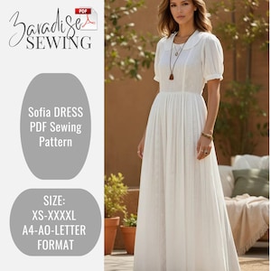 May include: A white Sofia dress with a Peter Pan collar and short sleeves. The dress is floor-length and has a fitted bodice and a flowing skirt. The image also includes text that says "Sofia DRESS PDF Sewing Pattern" and "SIZE: XS-XXXXL".