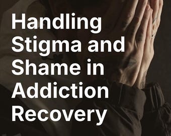 Arbeitsbuch zur Sucht-Genesung: Stigma und Scham überwinden (PDF-Download)