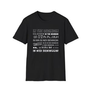 In the Beginning - The struggle is real / T-Shirt