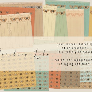 May include: A set of 14 printable digital papers featuring a butterfly design in various colors. The papers are perfect for junk journaling, scrapbooking, and other craft projects. The text "Junk Journal Butterfly 14 Pc Printables in a variety of colors Perfect for backgrounds, collaging and more!" is included in the image.