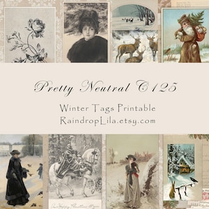 Peut inclure: Un collage d'images vintage sur le thème de l'hiver, comprenant des illustrations de cerfs, du Père Noël et de femmes en tenue d'hiver. Le texte "Pretty Neutral C125" et "Winter Tags Printable" est également visible.