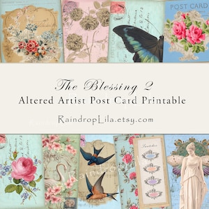 May include: A digital collage sheet featuring vintage-style postcards with floral motifs, a butterfly, swallows, a swan, and a classical figure. The text reads The Blessing 2 Altered Artist Post Card Printable and RaindropLila.etsy.com.