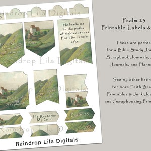 May include: Printable labels and tags featuring Psalm 23 verses with images of green hills and a shepherd. The text reads "He Makes Me to Lie Down in Green Pastures", "He Leads Me in the Paths of Righteousness", "The Lord is My Shepherd", "He Restores My Soul", and "Surely Goodness and Mercy Shall Follow Me All the Days of My Life".