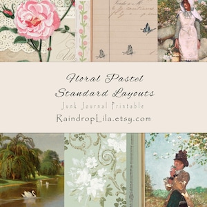 May include: A collage of vintage-style images with a floral and pastel theme. The top row features a pink rose, lace, and handwritten notes with butterfly illustrations. Text reads "Floral Pastel Standard Layouts Junk Journal Printable RaindropLila.etsy.com".