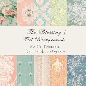 May include: A collection of 21 printable tall backgrounds with various floral and damask patterns in pastel colors. The image includes text that reads "The Blessing 1 Tall Backgrounds" and the website address "RaindropLila.etsy.com".