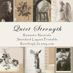 Może przedstawiać: Kolaż z obrazami i tekstem w stylu vintage. Obrazy obejmują portret profilu, ilustracje botaniczne, ruiny architektoniczne i posąg. Tekst brzmi "Quiet Strength", "Romantic Neutrals" i "Standard Layout Printable."