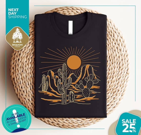 Desert Sunrise | Desert Shirt | Adventure Shirt | Travel Shirt | Summer Tee | Cactus Plants | Cowgirl Shirt | Cactus Scene Shirt | cowgirl