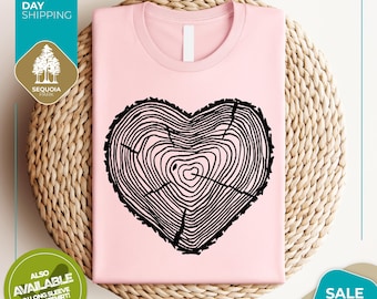 Tree Trunk Heart Shirt | Nature Life Shirt | Heart Wood Slice Shirt | Gift For Mother | Campers Gift | Forest Shirt | Camping Shirt