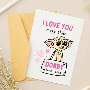 Te amo más que a Dobby con sus calcetines / Tarjeta imprimible divertida para fans de Harry Potter / Regalo para parejas y amigos amantes de Potter