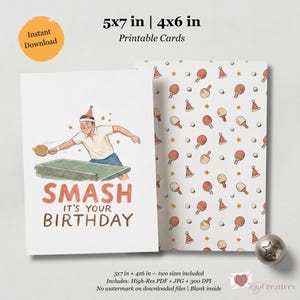 Peut inclure: Deux cartes d'anniversaire imprimables de 12,7 x 17,8 cm et 10,2 x 15,2 cm. L'une montre une personne jouant au tennis de table avec un chapeau de fête et le texte SMASH IT'S YOUR BIRTHDAY. L'autre présente un motif répétitif de raquettes.