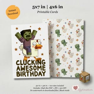 Puede incluir: Tarjetas de cumpleaños imprimibles con temática de Minecraft. Una tarjeta presenta un personaje pixelado montando un pollo con el texto "Clucking Awesome Birthday". La otra tarjeta tiene un patrón de pollos y zombis. Las tarjetas miden 12,7 cm x 17,8 cm y 10,2 cm x 15,2 cm.
