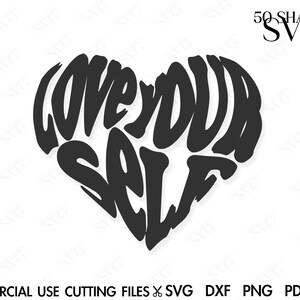 Self Love Svg, Self Respect Svg, Love Yourself Svg, Self Love Club Png Svg, Motivational Svg, Inspirational, Teacher Svg, Svg Files Cricut