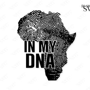 Afrika in meiner DNA SVG, Afro svg, schwarze Königin svg, schwarze Frauen-T-Shirt svg, Afrika Kontinent Silhouette, Afroamerikaner svg, Png, Cricut